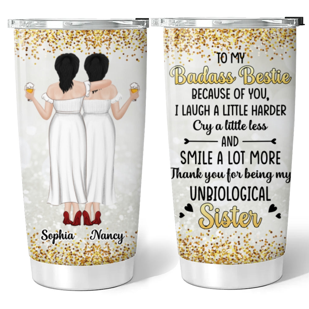 To My Badass Sister - Personalized Custom Tumbler