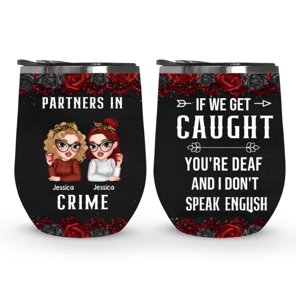 Partners In Crime - Personalized Custom Wine Tumbler