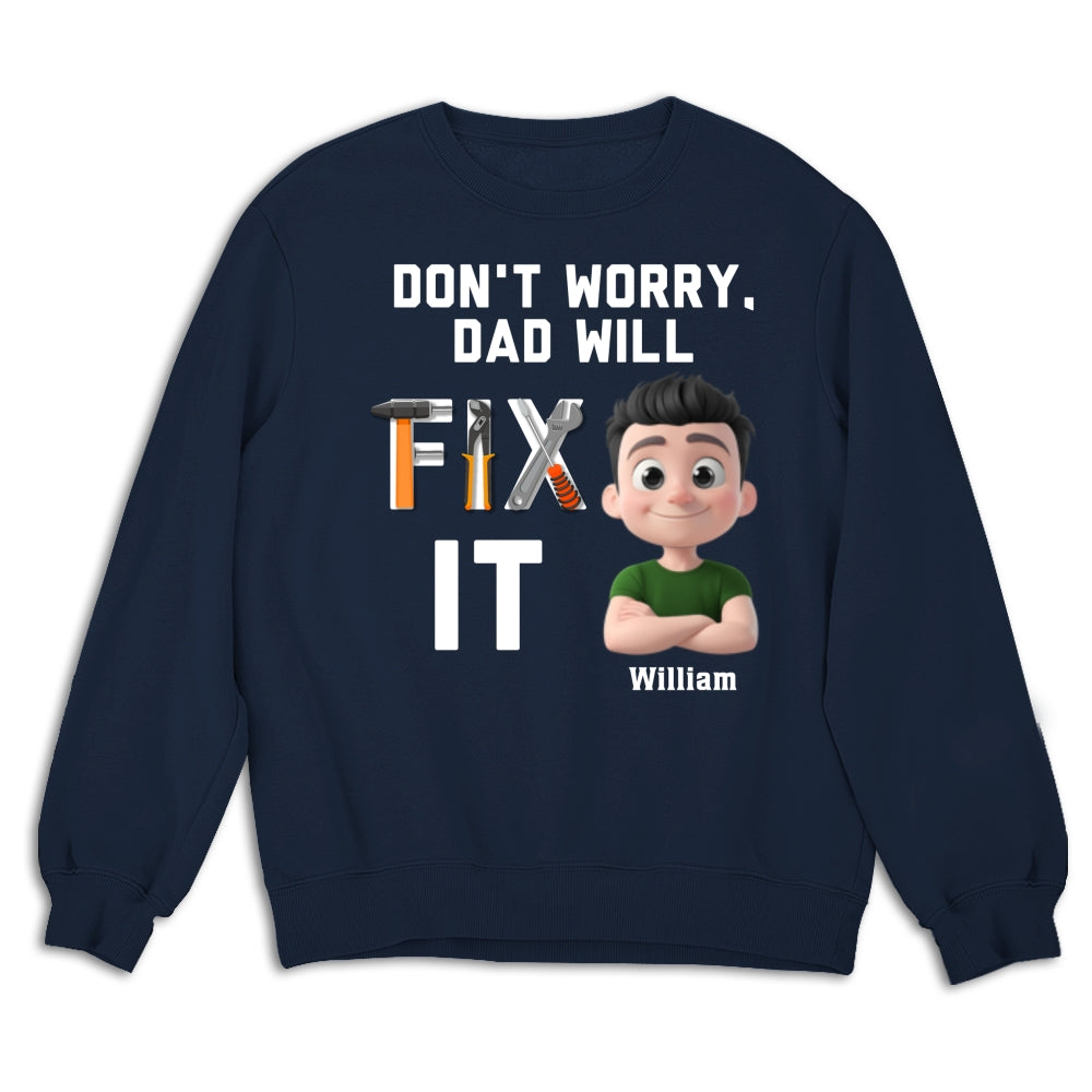 Dad Will Fix It - Personalized Custom Shirt