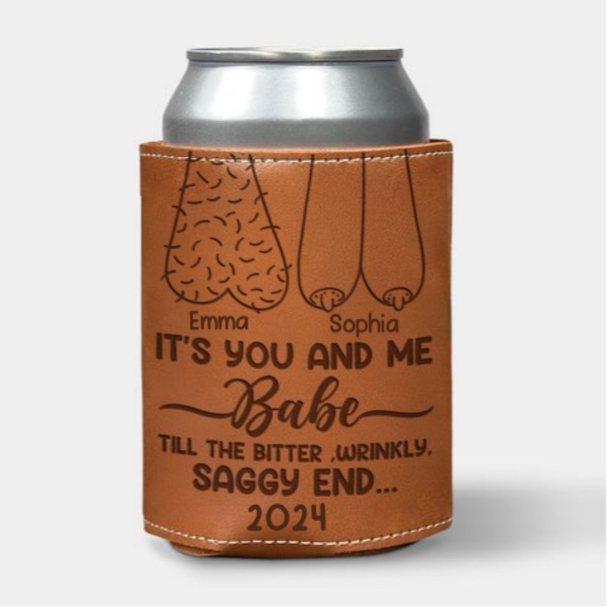 It's You And Me - Personalized Custom Engraved Leather Can Cooler Holder