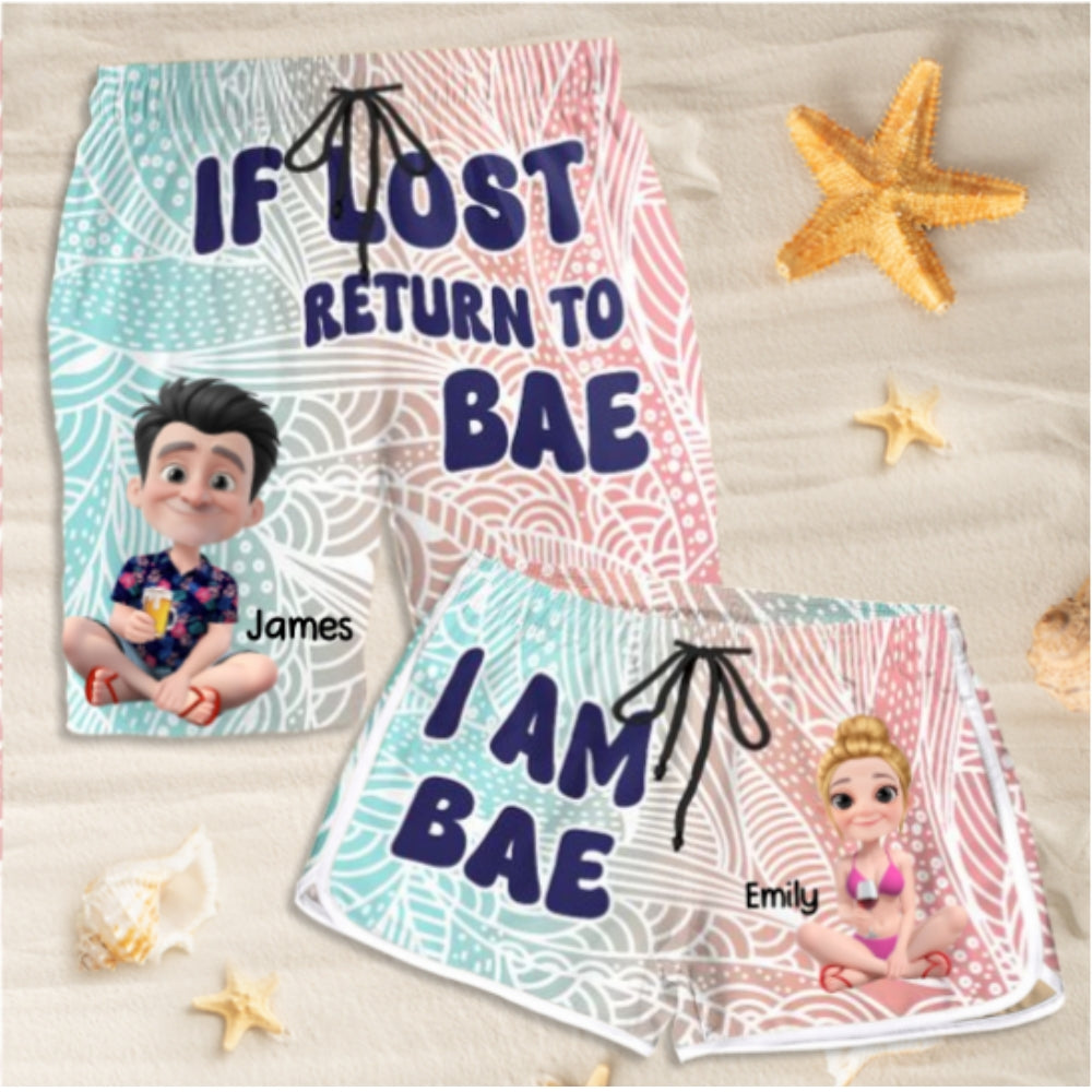If Lost Return To Bae - Personalized Custom Couple Beach Shorts