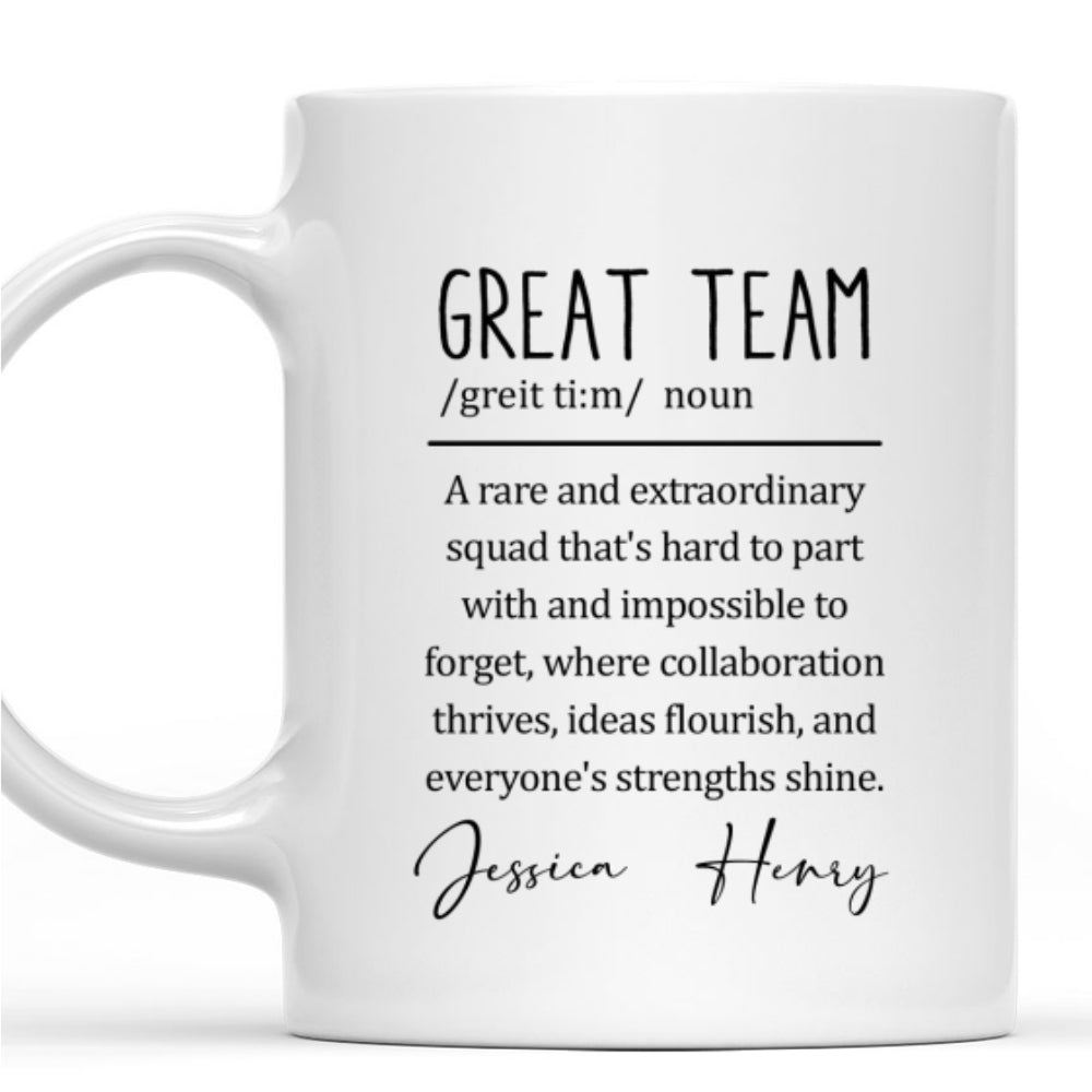 Great Team - Personalized Custom Coffee Mug