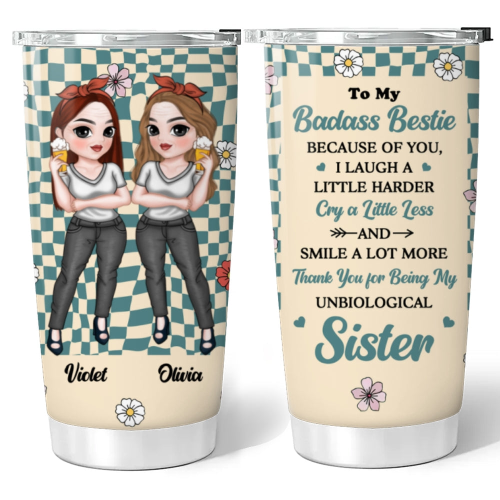You Are Badass Bestie - Personalized Custom Tumbler