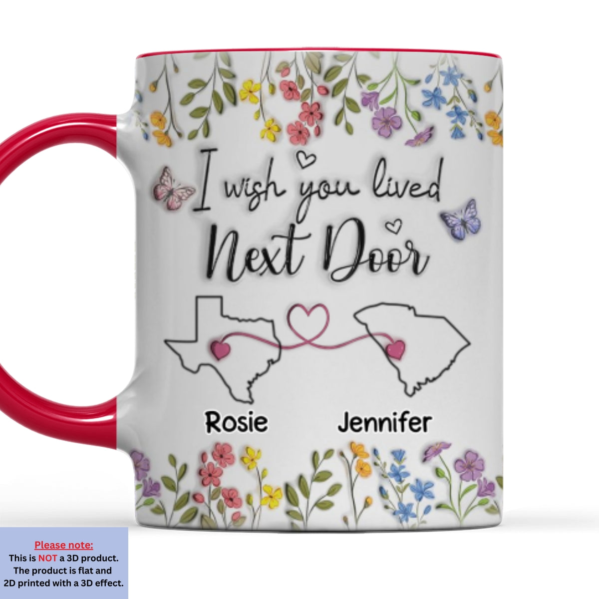 I Wish We Lived Closer Floral Version - Personalized Custom 3D Inflated Effect Accent Mug