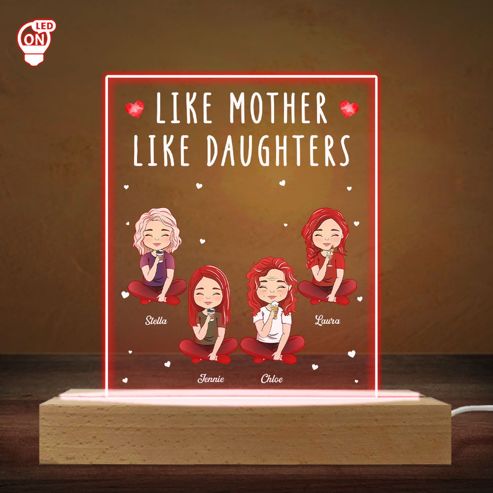Like Mother Like Daughter - Personalized Custom LED Light