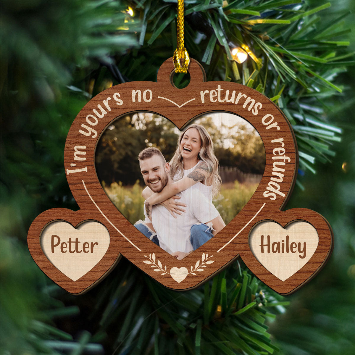 I Am Yours No Returns - Personalized Custom 2-layered Wood Ornament