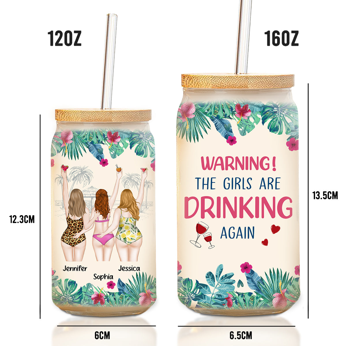 Warning The Girls Are Drinking Again - Personalized Custom Glass Can