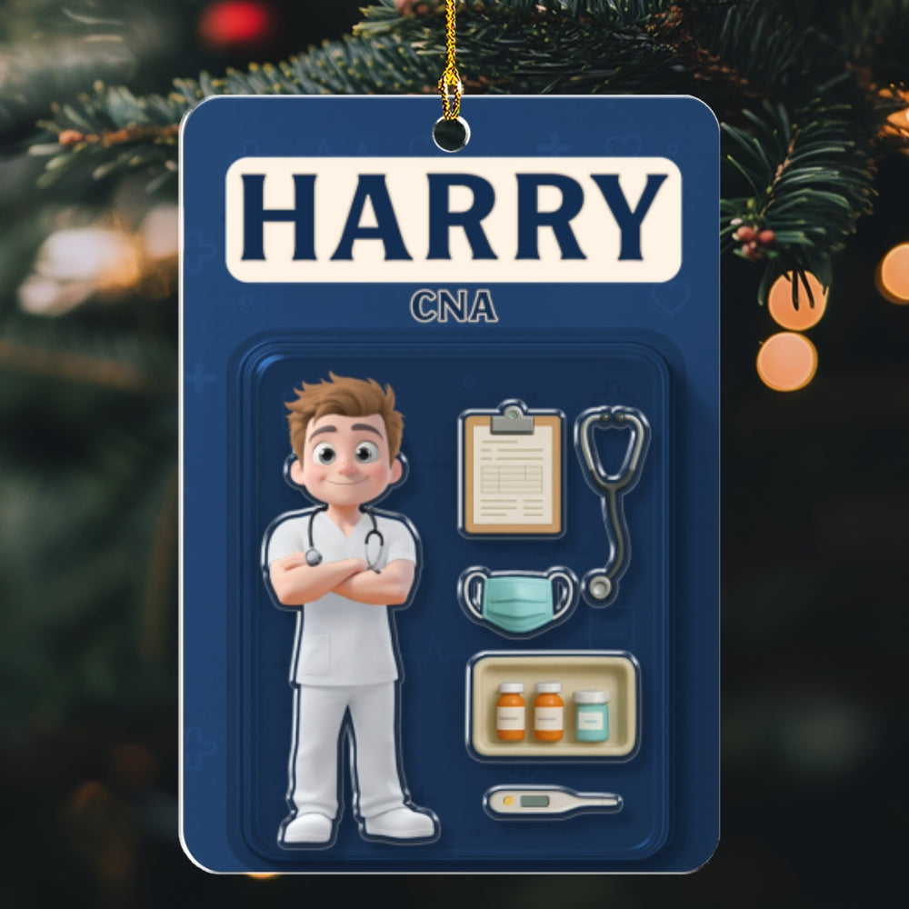 Be The Nurse You Would Want As A Patient - Personalized Custom Acrylic Ornament