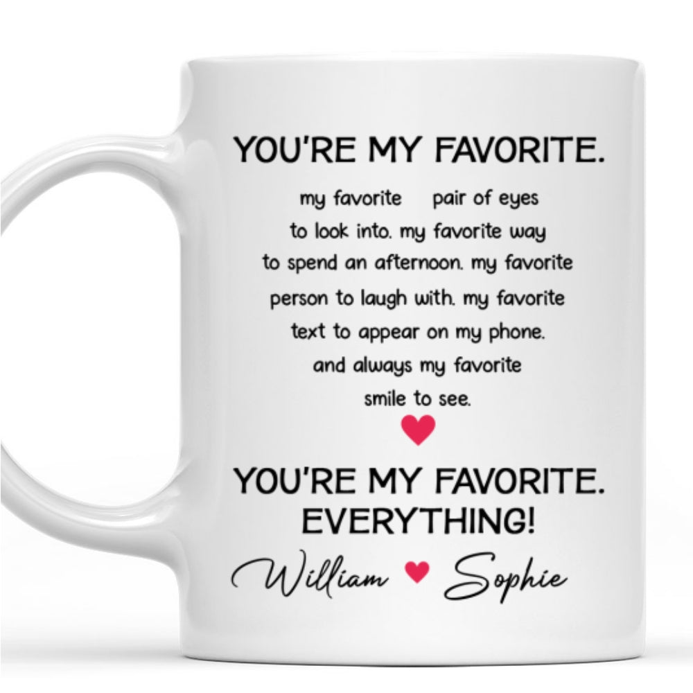 My Everything - Personalized Custom Coffee Mug