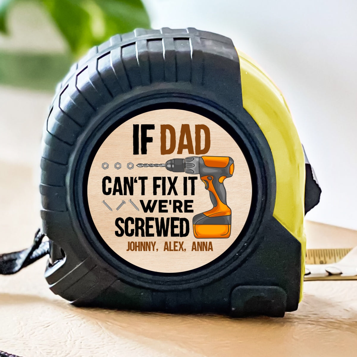 Daddy Fix It - Personalized Custom Tape Measure