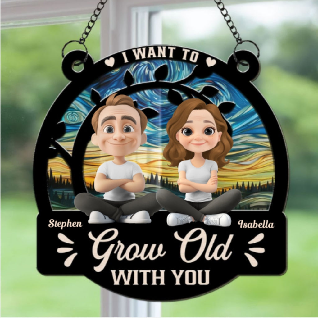 I Want To Grow Old With You - Personalized Custom Suncatcher