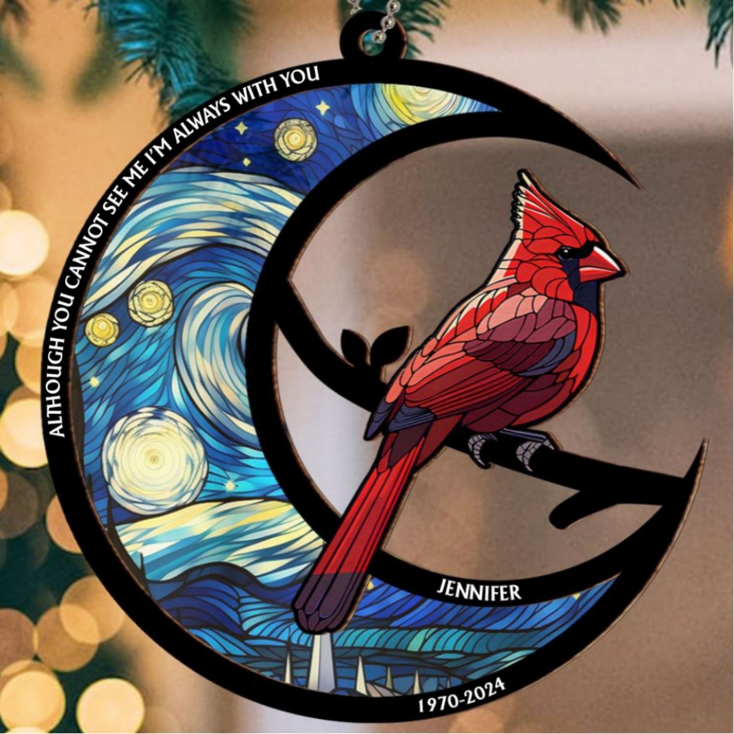 Although You Cannot See Me - Personalized Custom Suncatcher Ornament