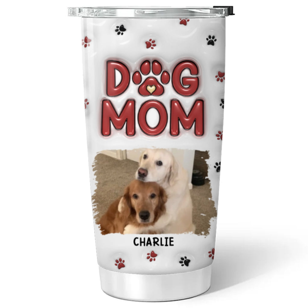 Lovely Dog Mom Photo - Personalized Custom 3D Inflated Effect Tumbler