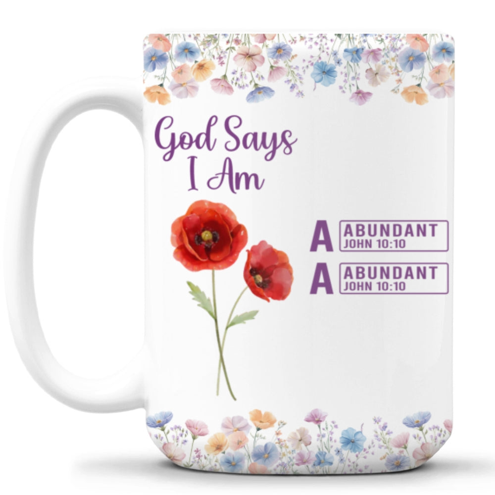 God Says I Am Custom Name - Personalized Custom Coffee Mug