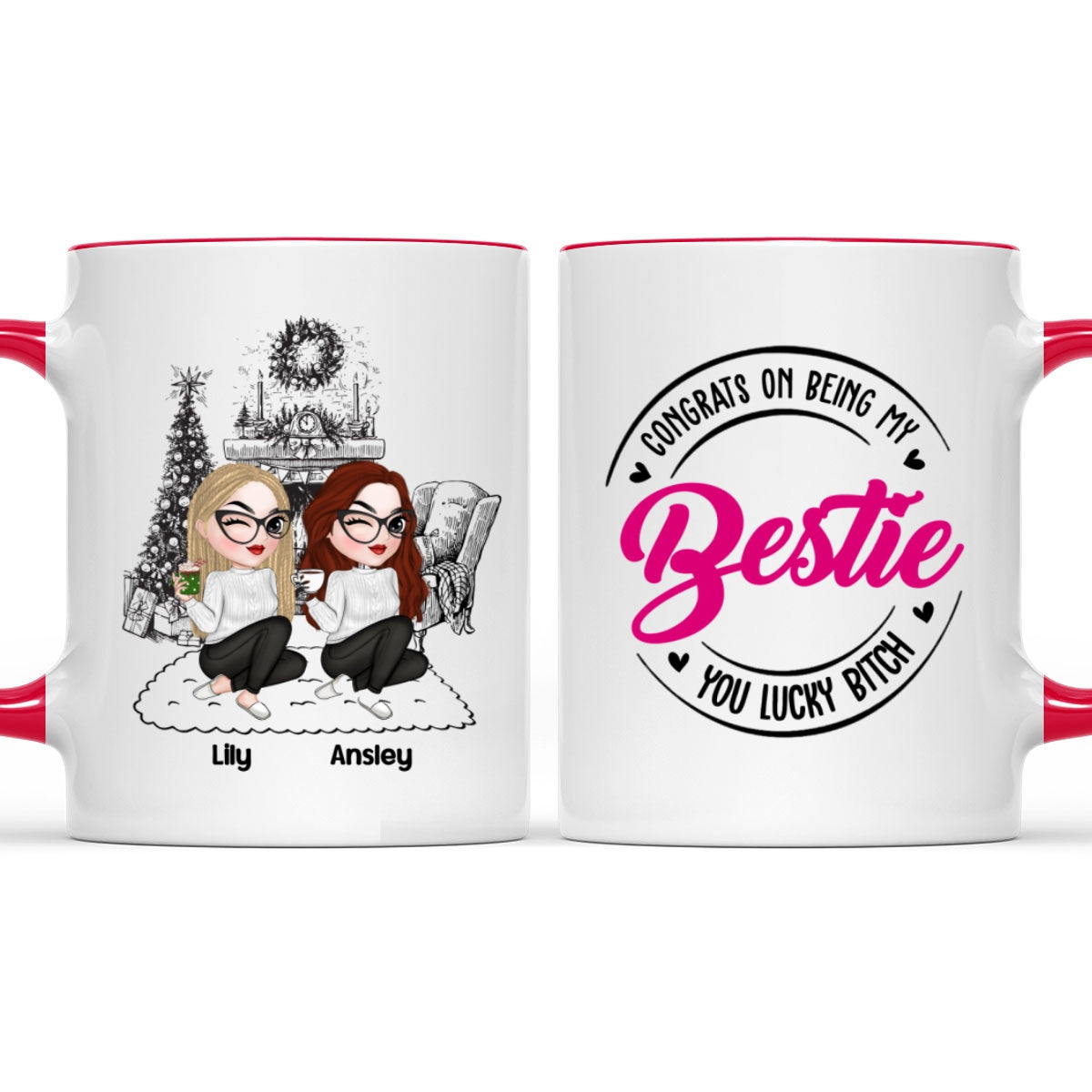You Lucky Bitch - Personalized Custom Accent Mug