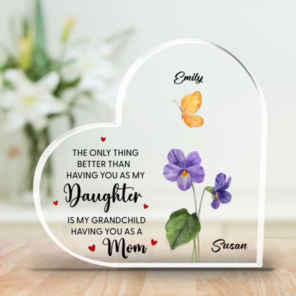 Having You As Mom - Personalized Custom Acrylic Plaque