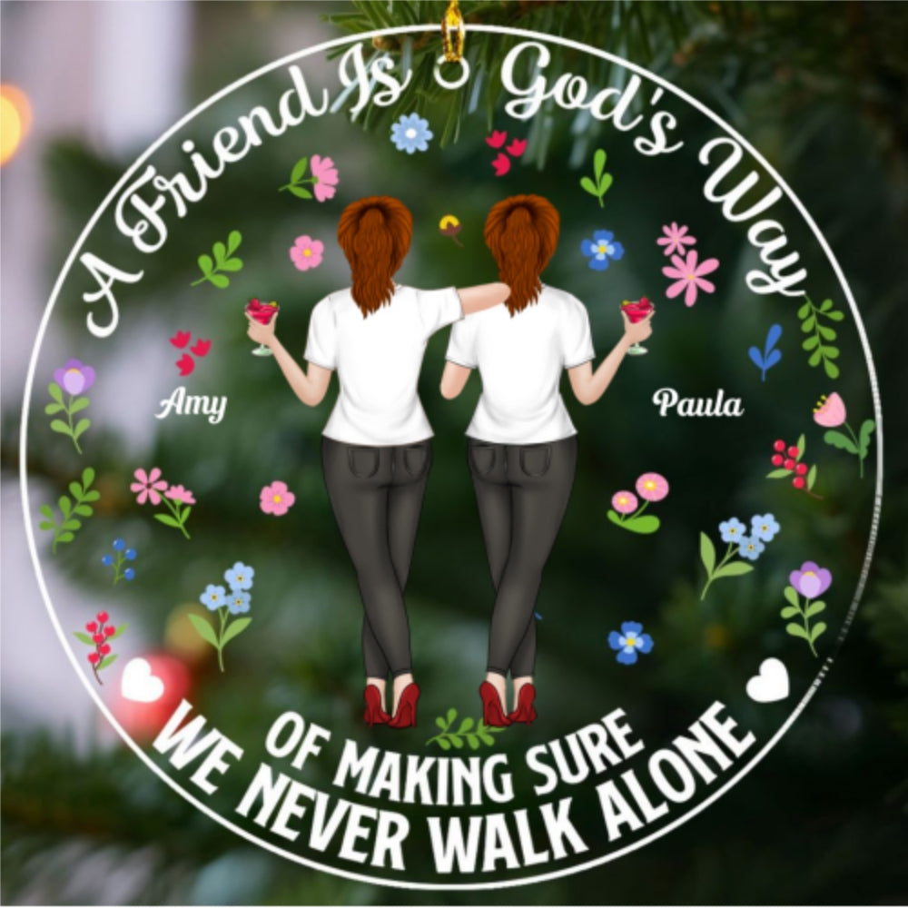 A Friend Is God Is Way - Personalized Custom Acrylic Ornament