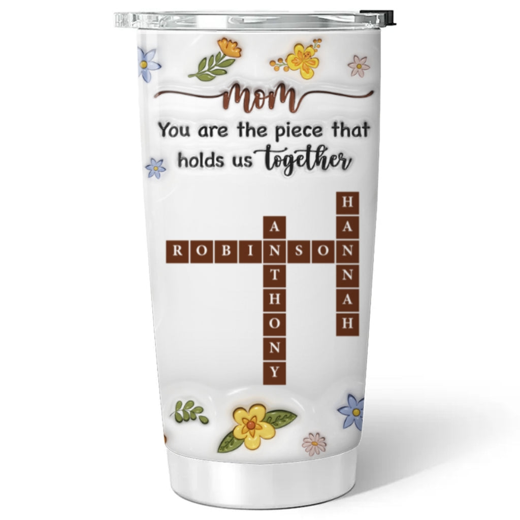 You Are A Special Piece Mom - Personalized Custom 3D Inflated Effect Tumbler