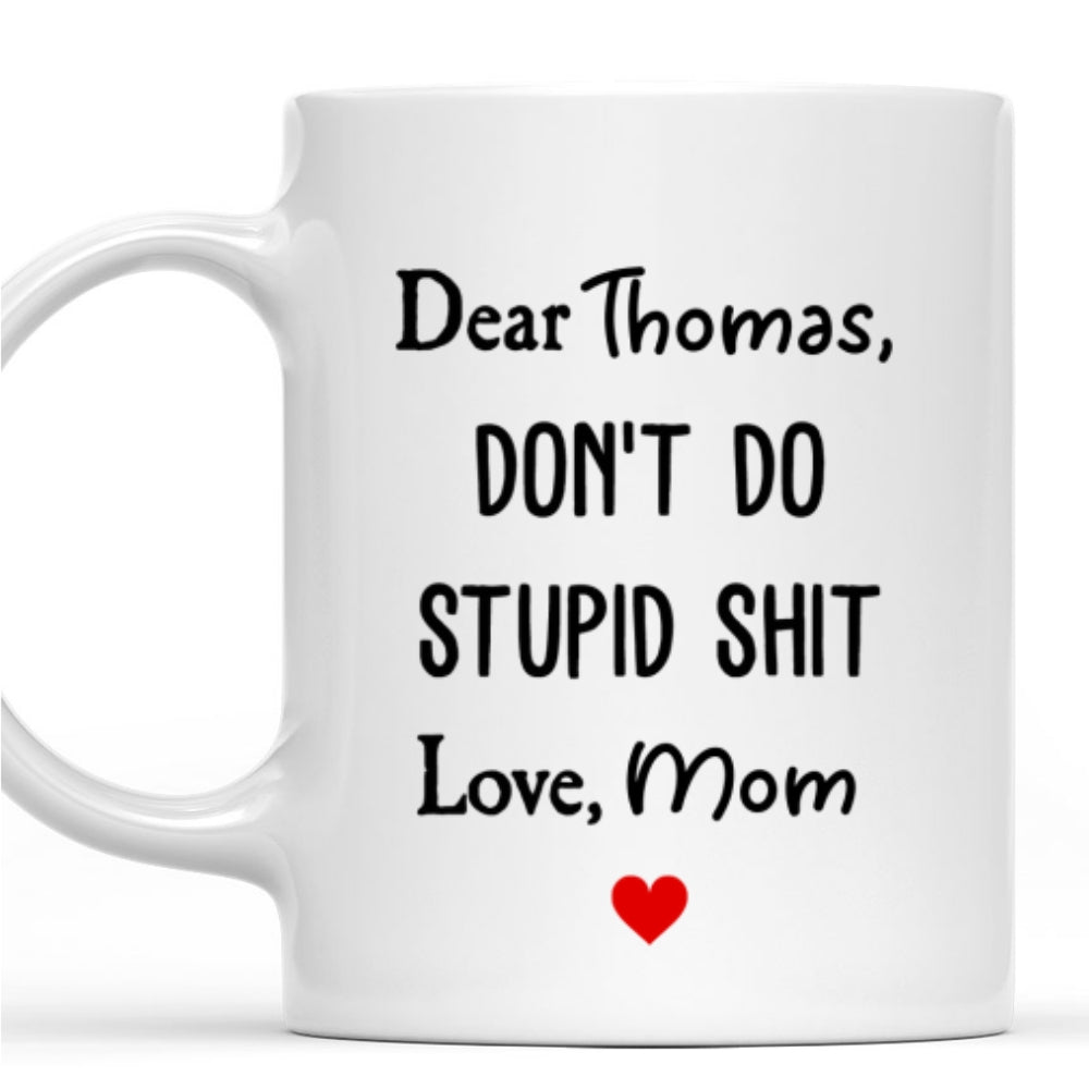 Do Not Do Bad Thing - Personalized Custom Coffee Mug