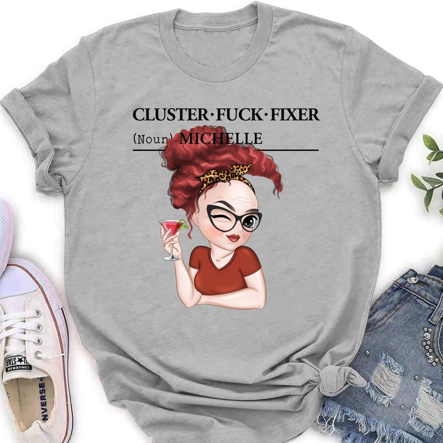 You Are Cluster Fixer - Personalized Custom Shirt