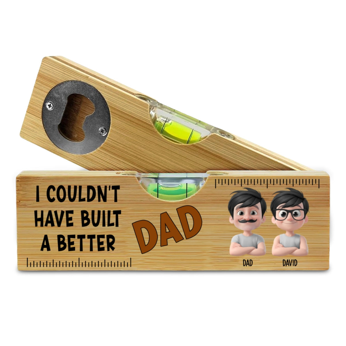 Could Not Have Built A Better Dad - Personalized Custom Wooden Spirit Level Bottle Opener