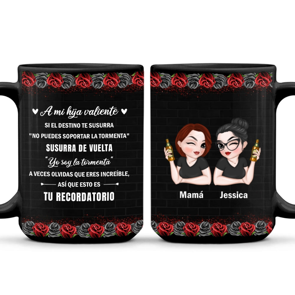 A Mi Hija Valiente - Taza Personalizada de Café