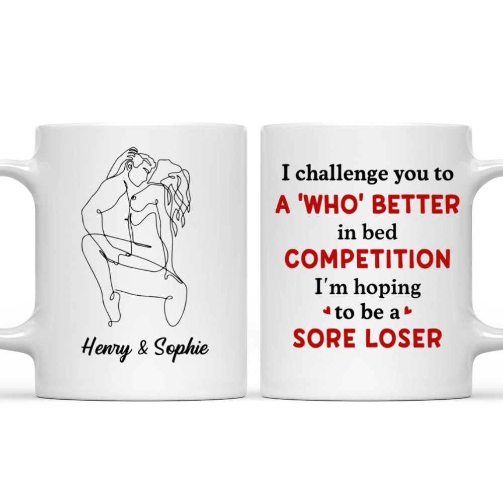I Challenge You - Personalized Custom Coffee Mug
