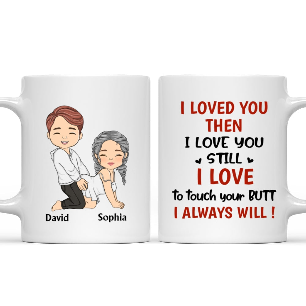 I Love Your Butt - Personalized Custom Coffee Mug