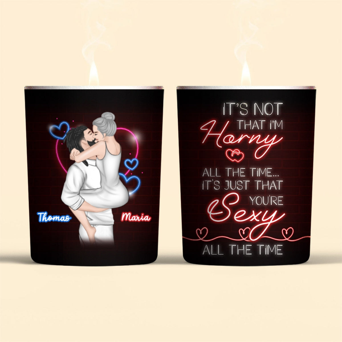 You Are Sexy All The Time - Personalized Custom Candle