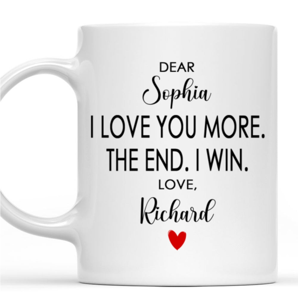 I Love You More Version 2 - Personalized Custom Coffee Mug