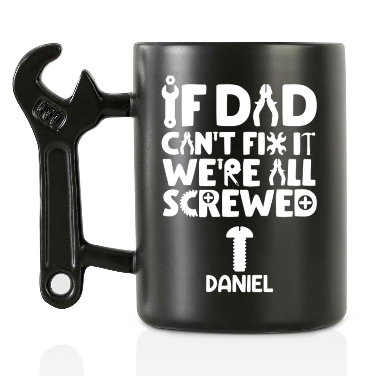 We're All Screwed �Personalized Custom Wrench Handle Mug