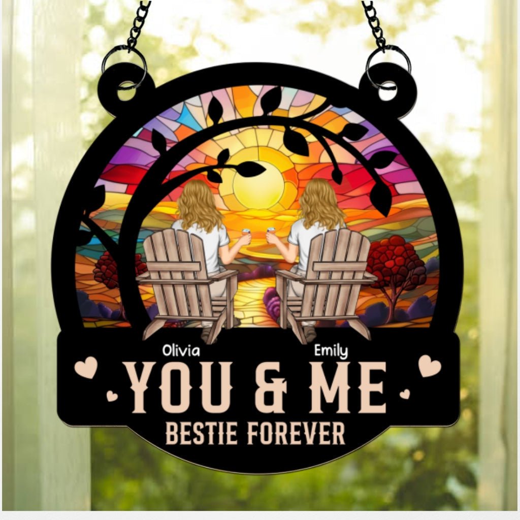 You And Me Are Bestie - Personalized Custom Suncatcher
