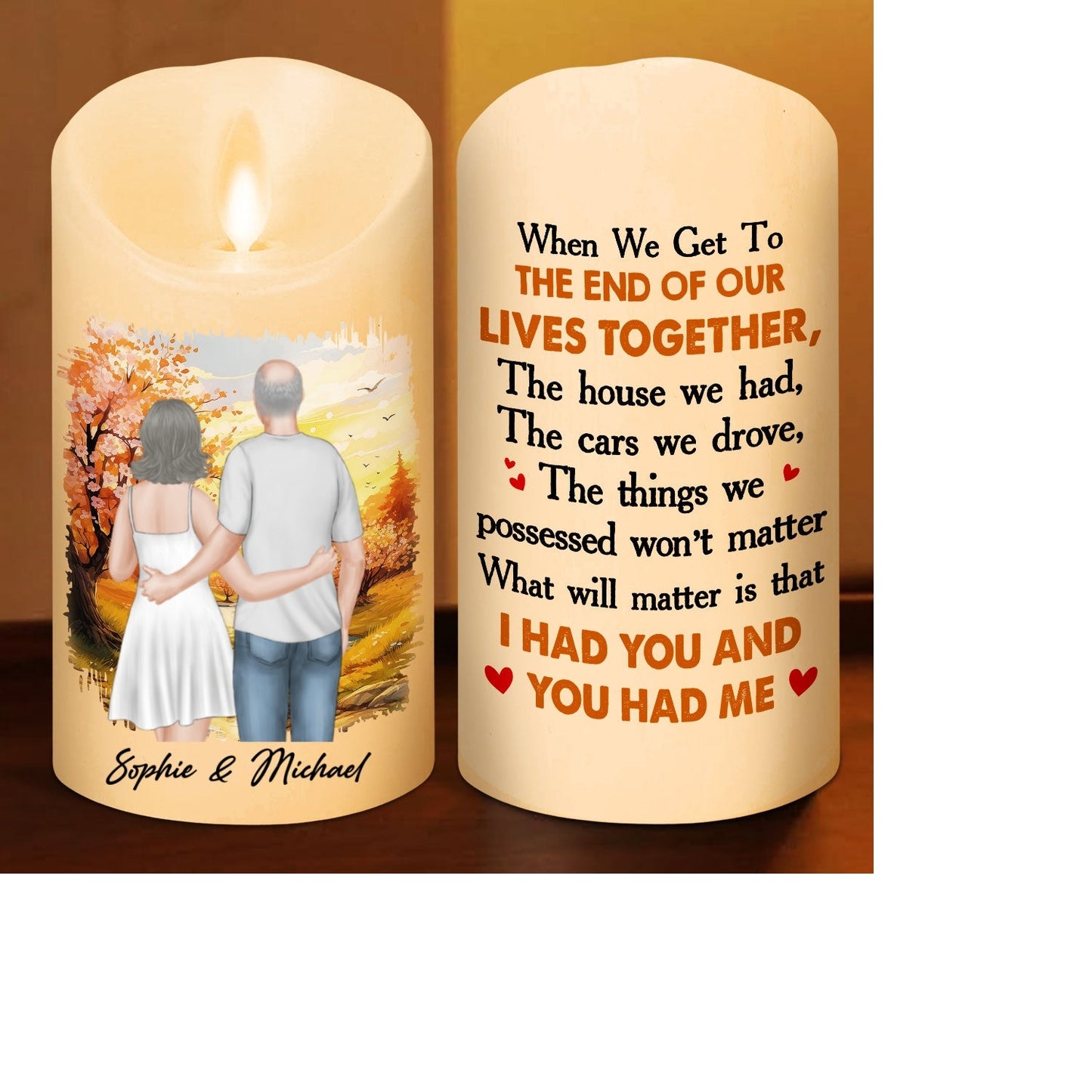 I Had You And You Had Me Version 2 - Personalized Custom LED Candle