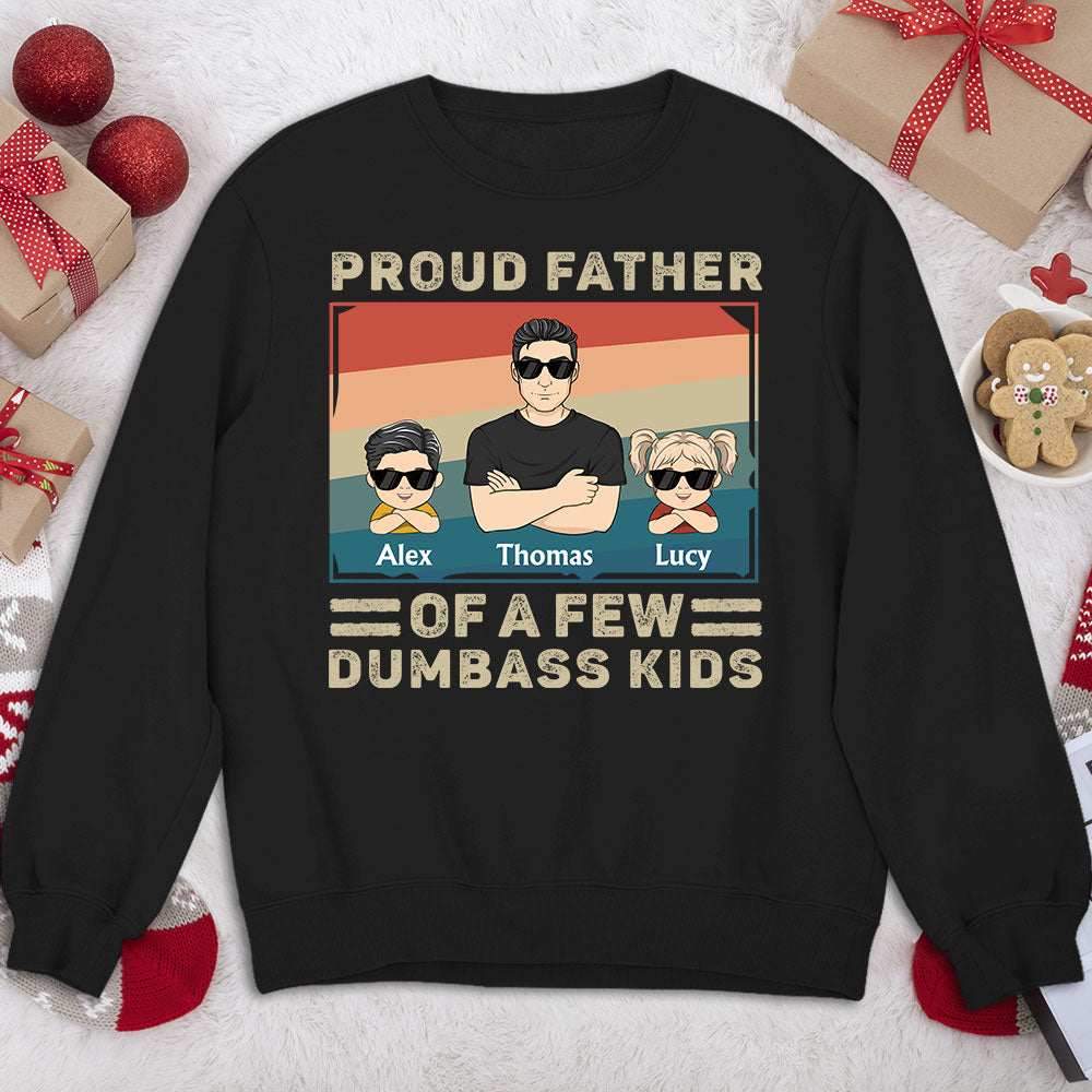 Proud Father Of A Few Baby - Personalized Custom Shirt