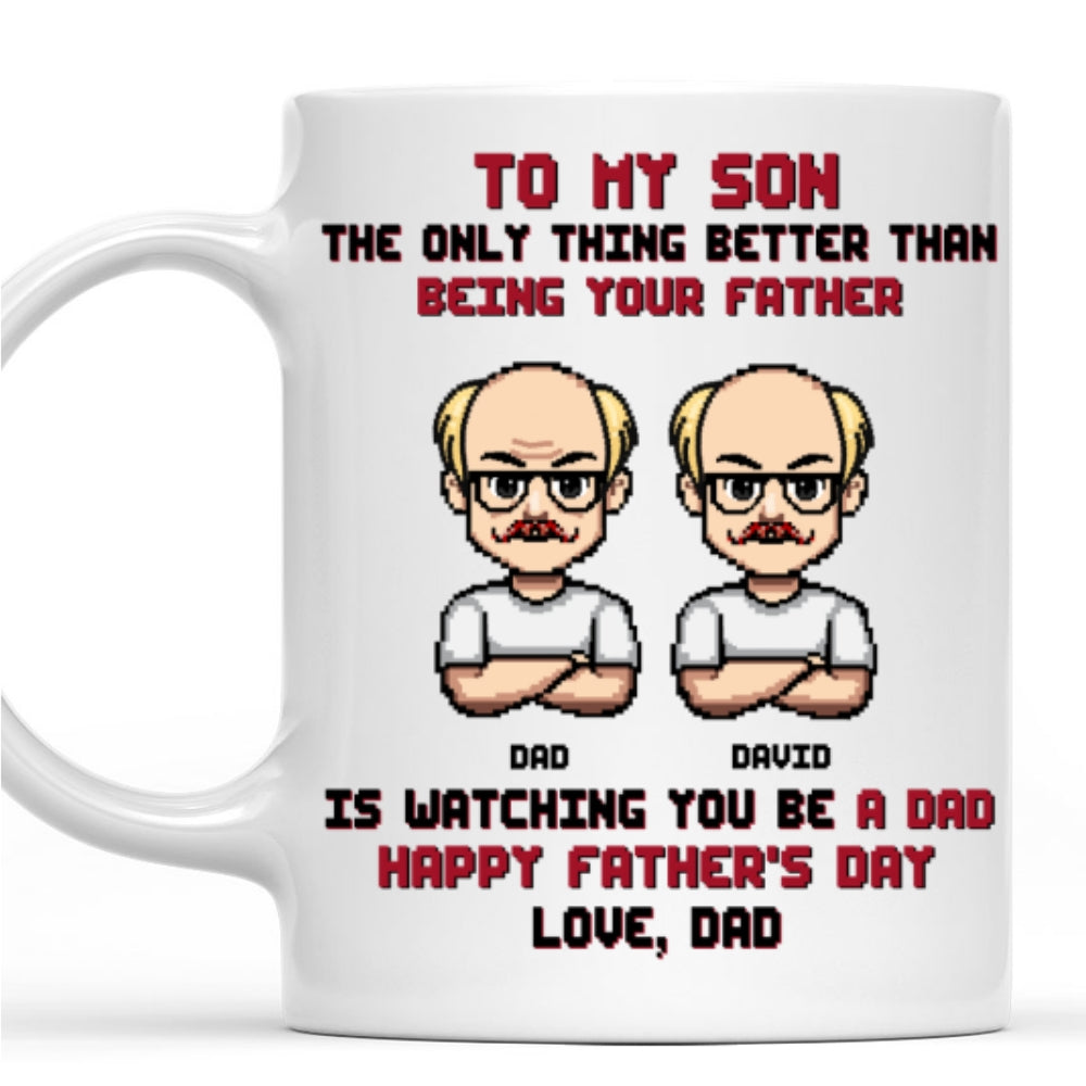 Proud Of The Man You Become - Personalized Custom Coffee Mug
