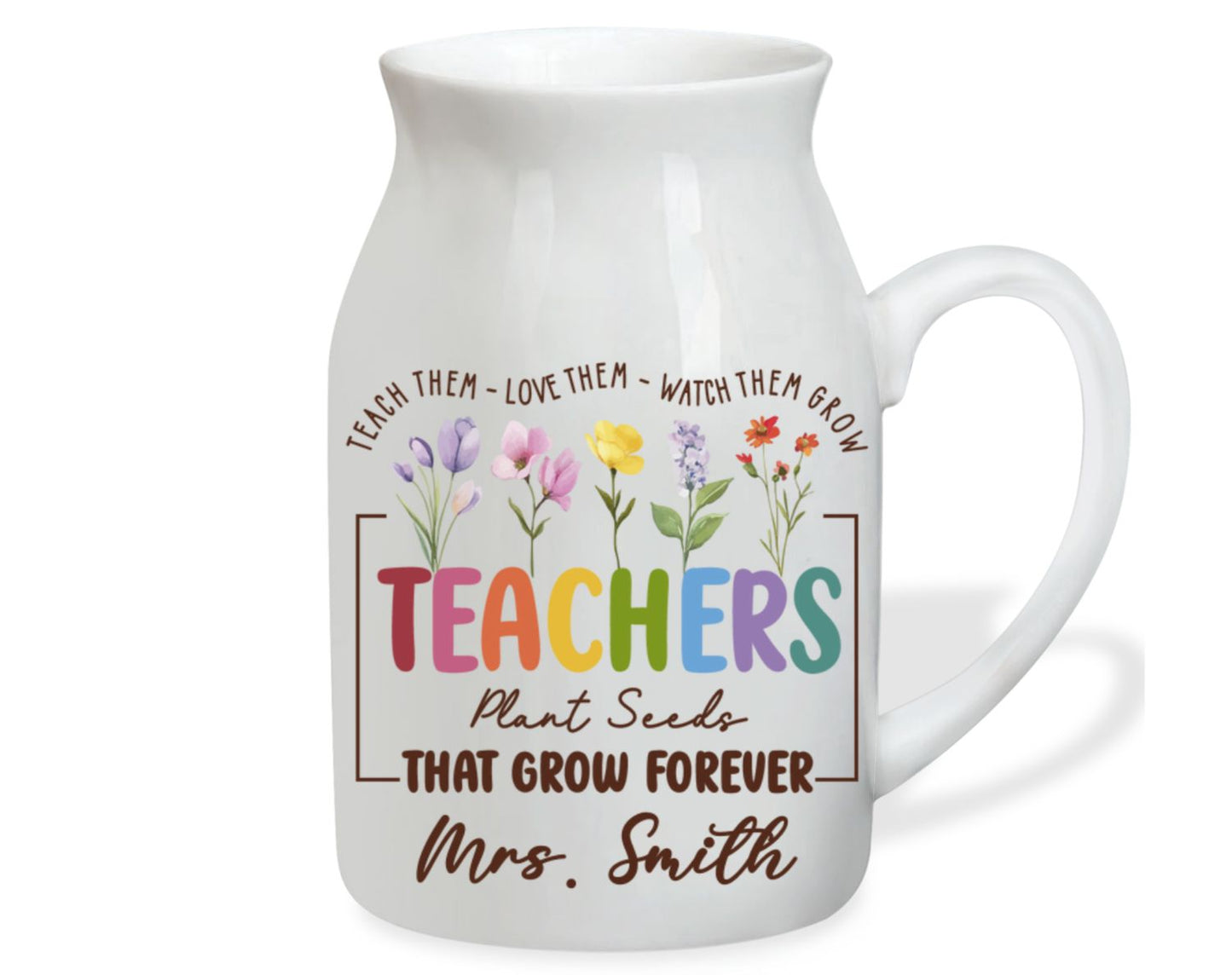 Plant Seeds That Grow Forever - Personalized Custom Flower Vase