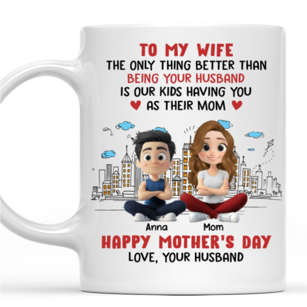Our Kids Having You As Their Mom - Personalized Custom Coffee Mug