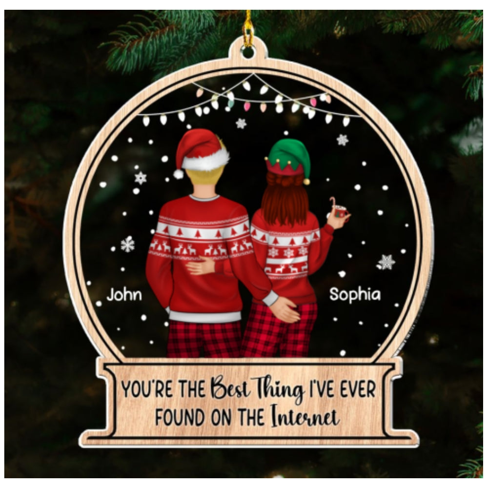 You're The Best Thing On The Internet - Personalized Custom Acrylic Ornament