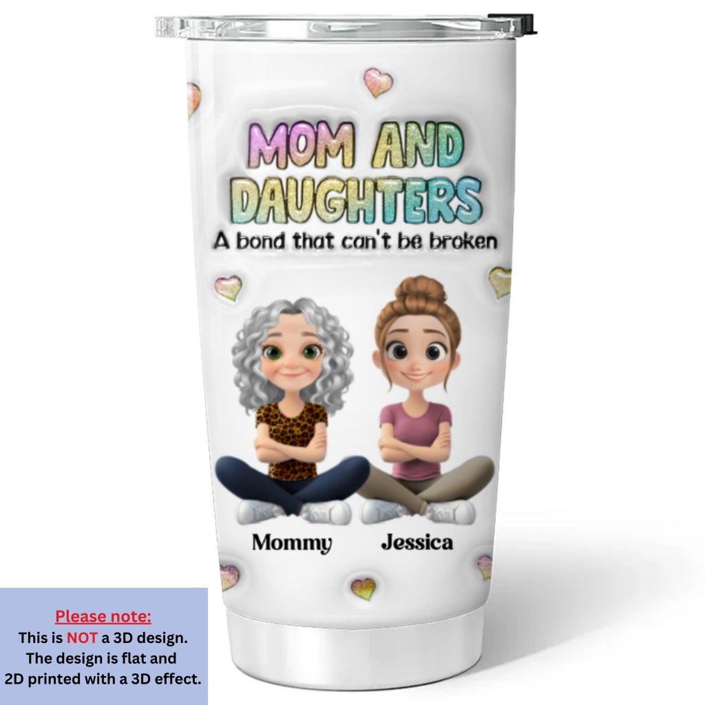 Mother And Daughter - Personalized Custom 3D Inflated Effect Tumbler