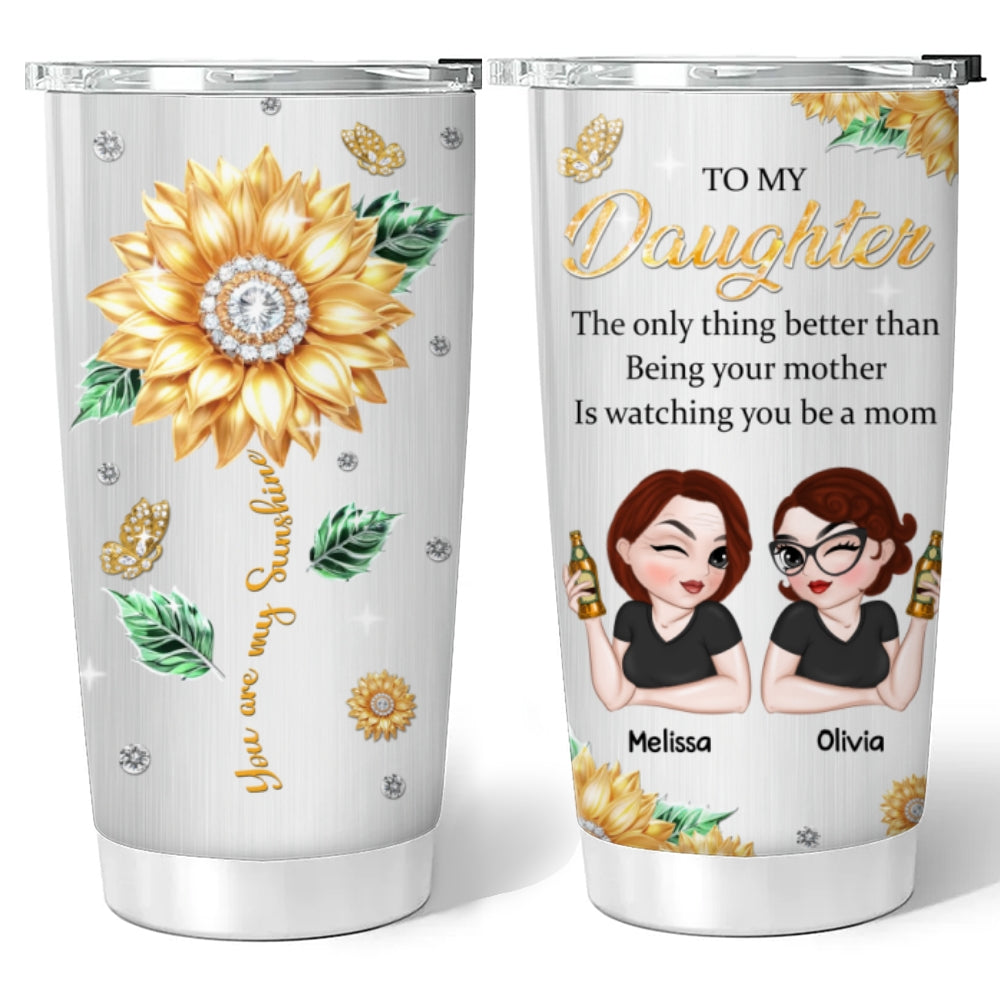 Be A Mom - Personalized Custom Tumbler