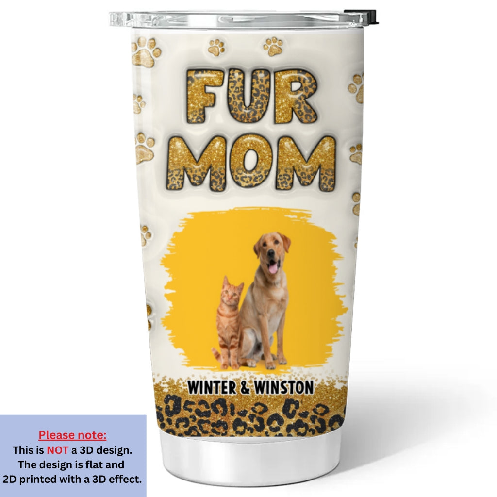 Fur Mom Leopard Photo - Personalized Custom 3D Inflated Effect Tumbler