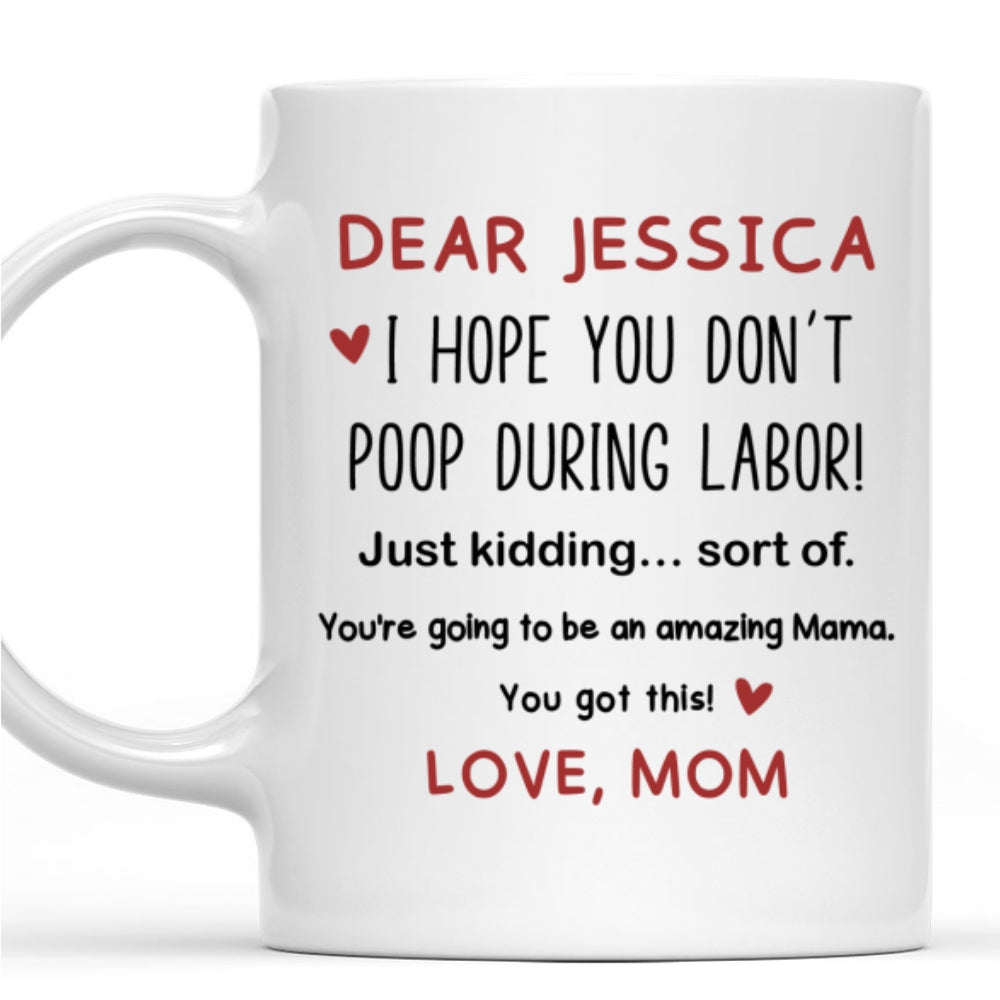 Hope You Do Not Do This Daughter - Personalized Custom Coffee Mug