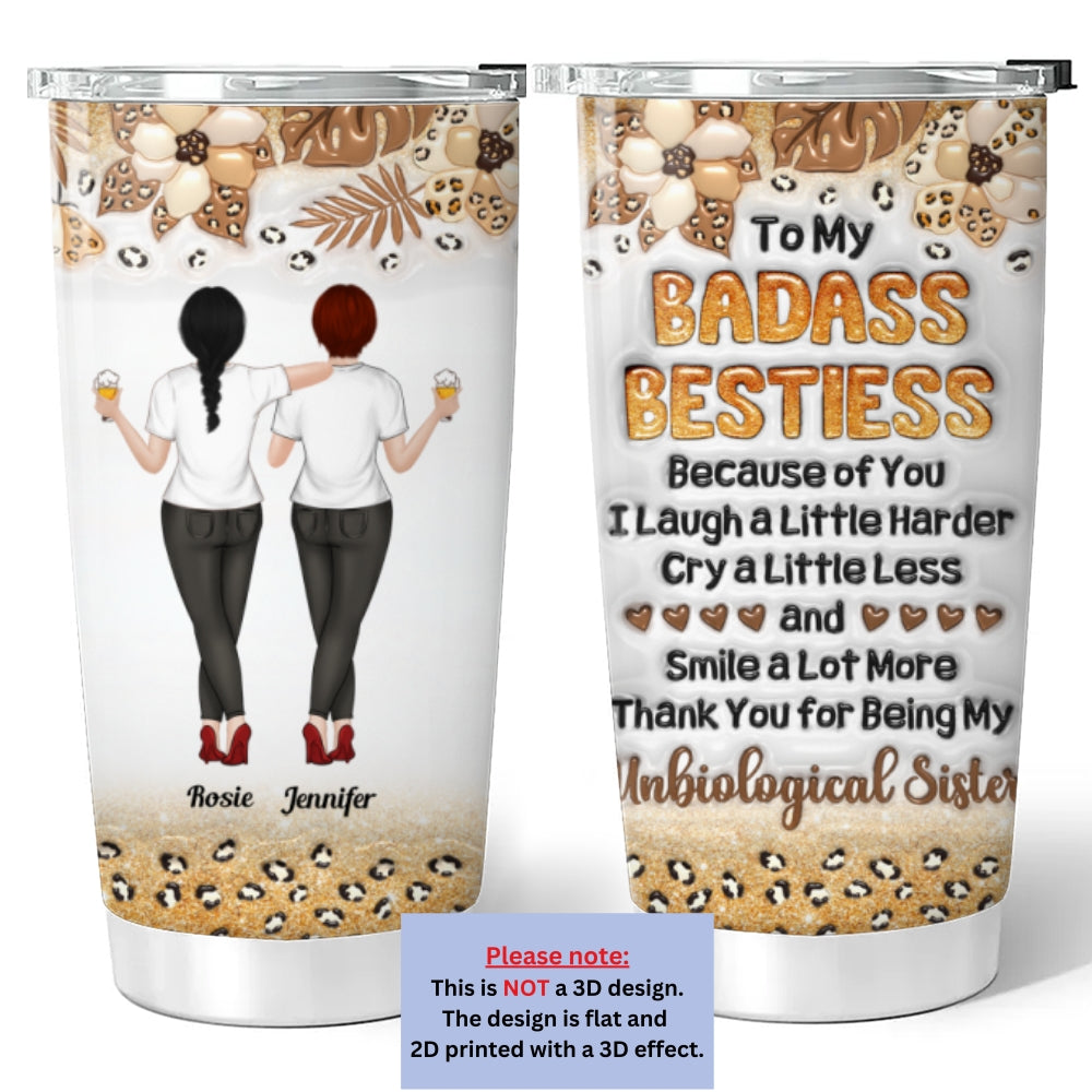 I Laugh Harder Because Of You - Personalized Custom 3D Inflated Effect Tumbler