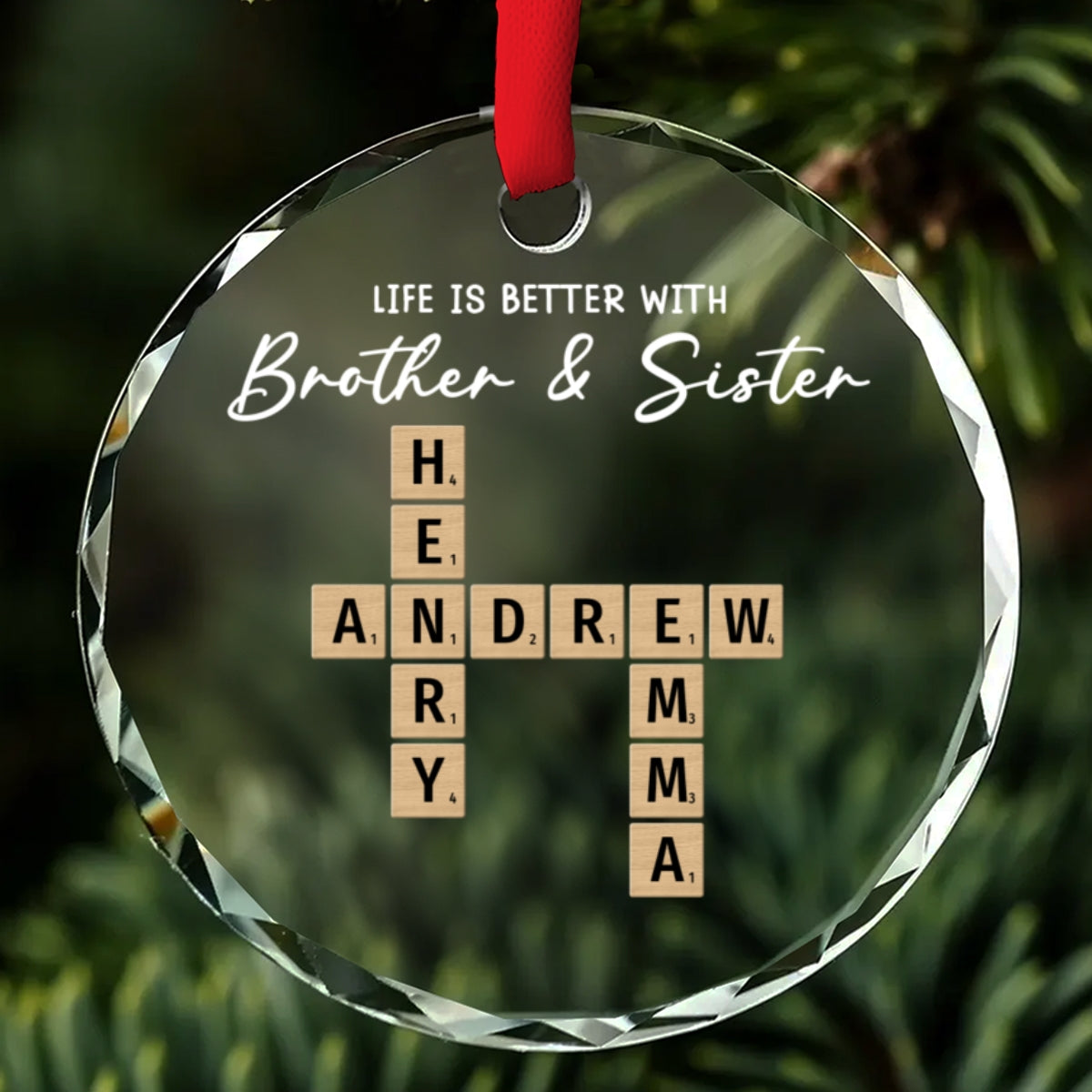 Siblings Make Life More Beautiful - Personalized Custom Glass Ornament