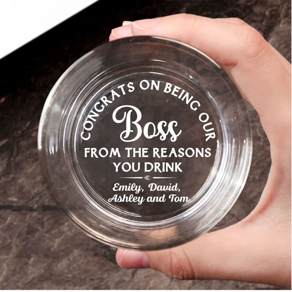 Reason You Drink Boss - Personalized Custom Engraved Whiskey Glass