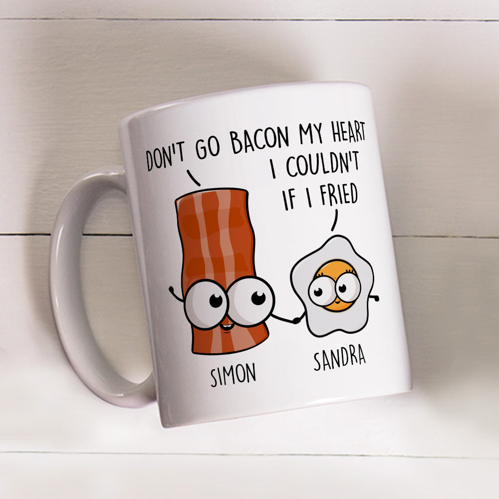 Do Not Go Bacon My Heart - Personalized Custom Coffee Mug