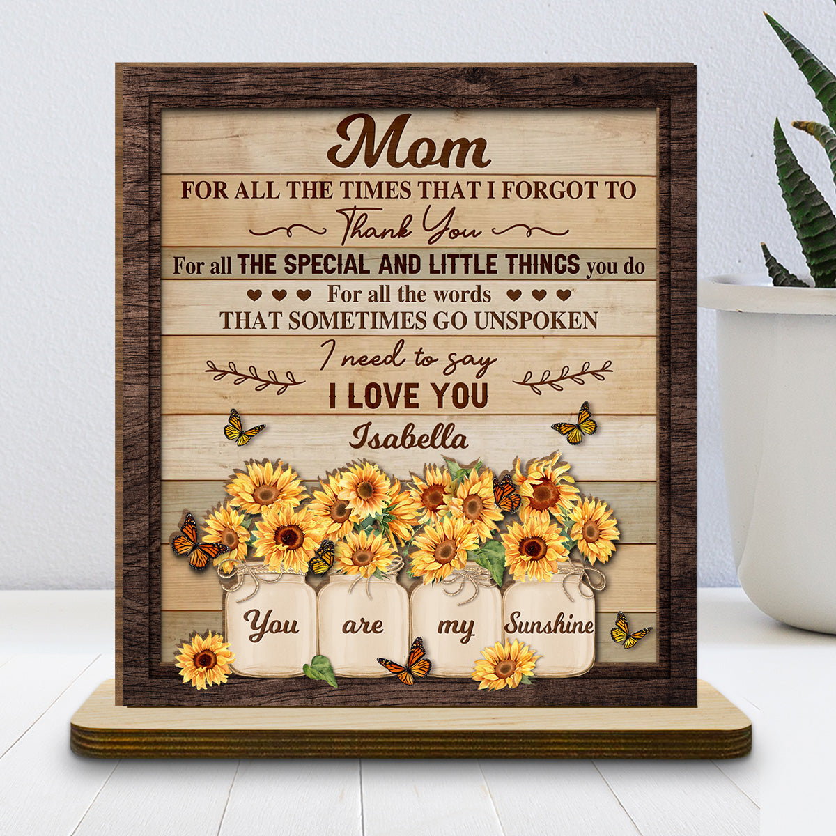 Dear Mom For All The Times - Personalized Custom 2-Layer Wood Plaque With Flat Base