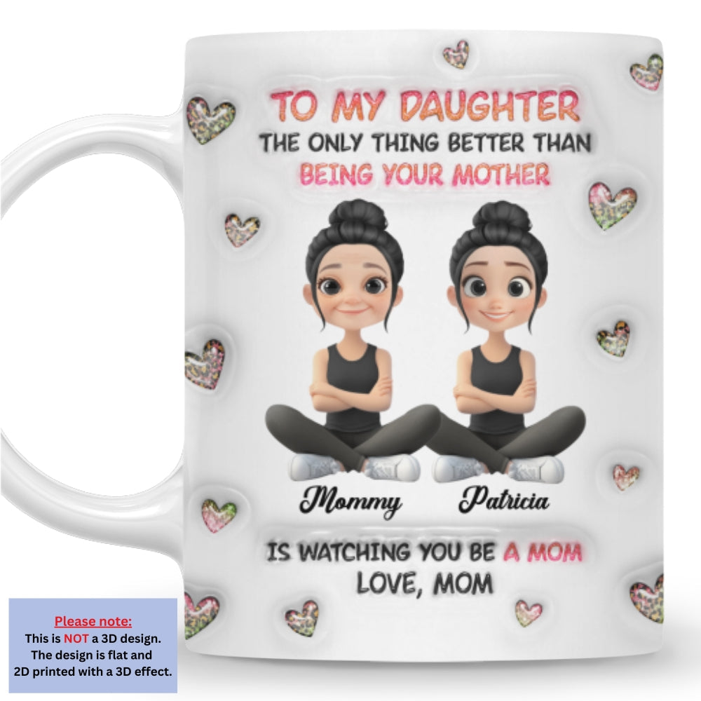 Watching You Be A Mom Cartoon - Personalized Custom 3D Inflated Effect Mug