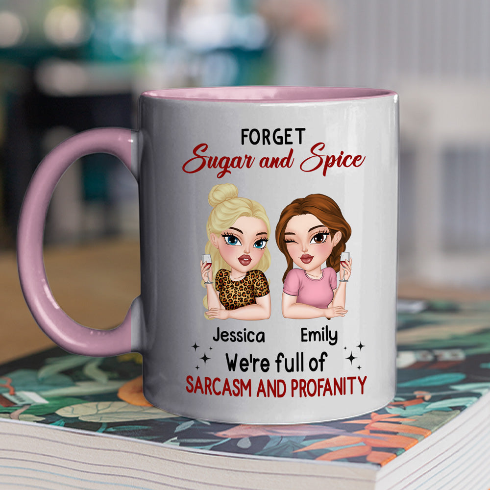 Forget Sugar And Spice - Personalized Custom Accent Mug