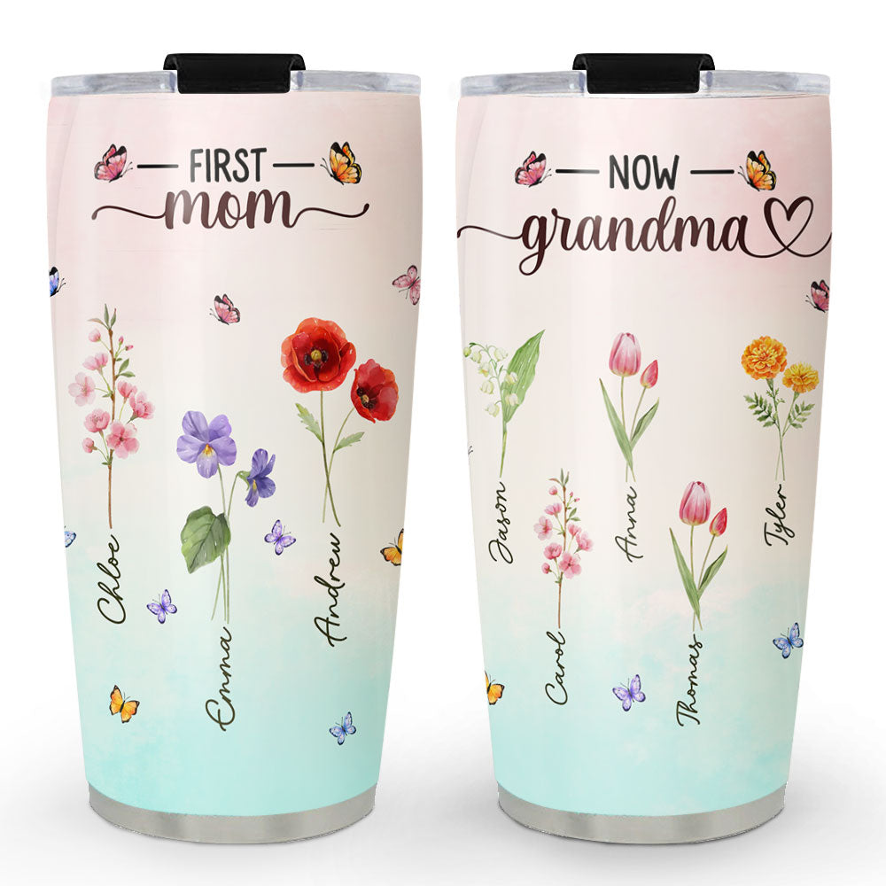 First Mom Now Grandma - Personalized Custom Tumbler